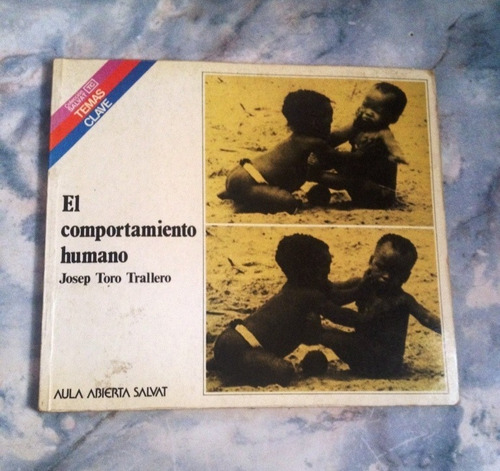 El Comportamiento Humano - Josep Toro Trallero