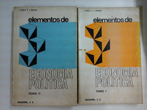 * Elementos De Economia Politica - Poly Y Roche (2 Tomos)