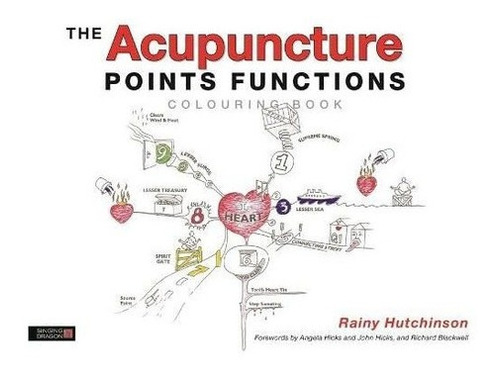 The Acupuncture Points Functions Colouring Book - 