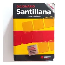 Comprar Livro Dicionário Santillana Para Estudantes Espanhol u002F Português - Português u002F Espanhol Com Cd-rom 2011 Miguel Diaz Y Garcia-talavera