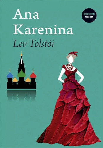 Ana Kareina Leon Tolstoi