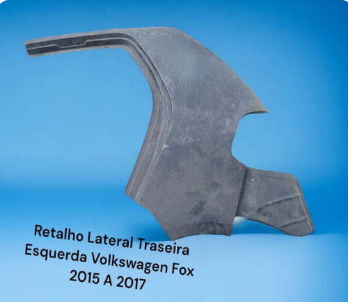 Retalho Lateral Traseira Esquerda Volkswagen Fox 2015 A 2017