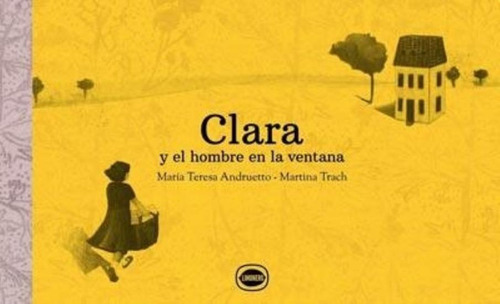 Clara Y El Hombre En La Ventana