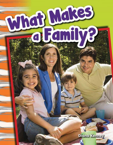 Teacher Created Materials - Primary Source Readers: What Makes A Family? - Grade 1 - Guided Reading Level E, De Diana Kenney., Vol. 1. Editorial Teacher Created Materials, Tapa Blanda En Inglés