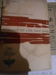 Poemas De Los Diez Dias, Enrique Elissalde.