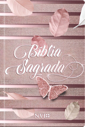 Biblia Sagrada Feminina Rosa NVI Editorial Ministério Pão Diário Tapa dura en portugués 2021