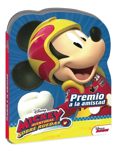 Libro Disney Mickey Sobre Ruedas. Premio A La Amistad. Lexus