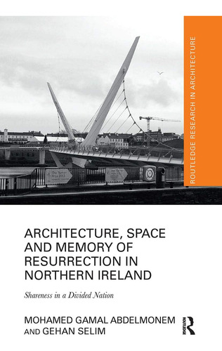 Libro: En Inglés Arquitectura, Espacio Y Memoria De Resurrec