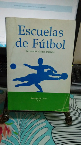 Escuelas De Fútbol // Fernando Vargas C1