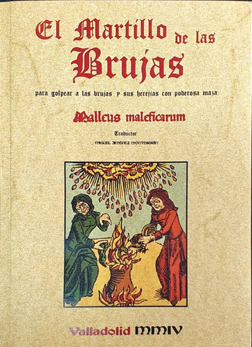 El Martillo De Las Brujas - Malleus Maleficarum En Stock
