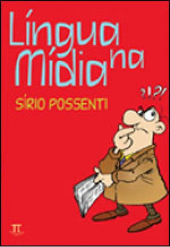 Língua Na Mídia, De Possenti, Sirio. Editora Parabola, Capa Mole, Edição Indefinido Em Português