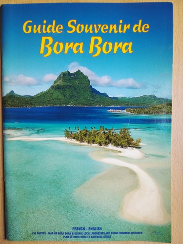 Guide Souvenir De Bora Bora Pacific Promotion Tahiti Sa A99