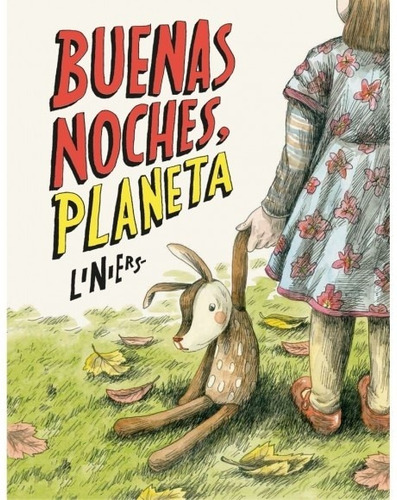 Buenas Noches Planeta -  Liniers