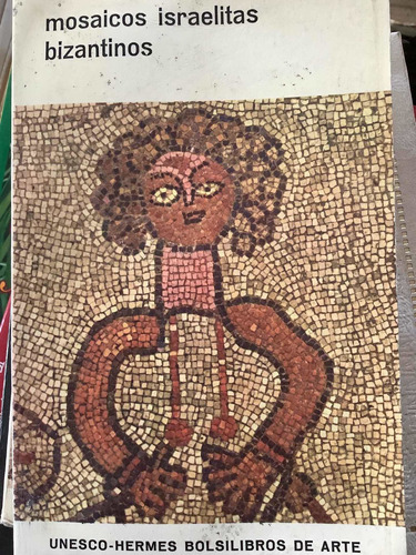 Mosaicos Israelitas Bizantinos - Unesco Hermes