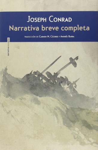 Narrativa Breve Completa. Joseph Conrad