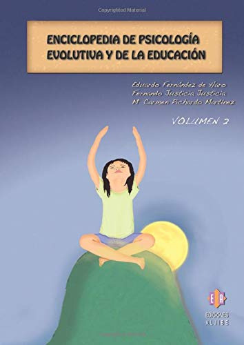 Enciclopedia De Psicologia Evolutiva Y De La Educacion: Enci