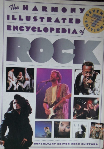 The Harmony Illustrated Encyclopedia Of Rock & Roll