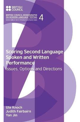 Libro Scoring Second Language Spoken And Written Performa...