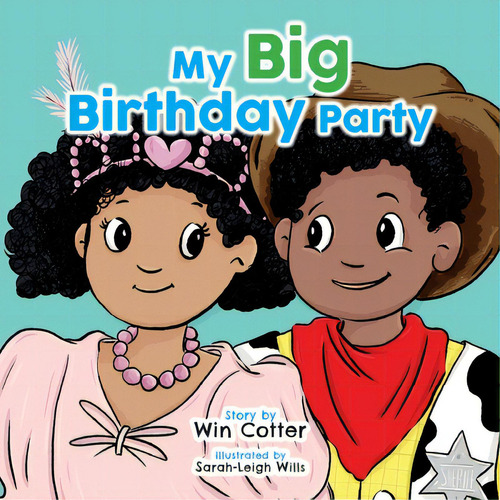 My Big Birthday Party, De Cotter, Win., Vol. 1. Editorial Lightning Source Inc, Tapa Blanda En Inglés