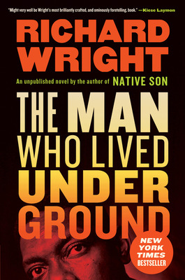 Libro The Man Who Lived Underground - Wright, Richard