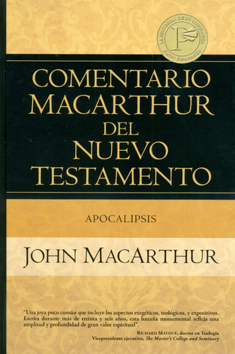 Comentario Macarthur Del Nuevo Testamento - Apocalipsis