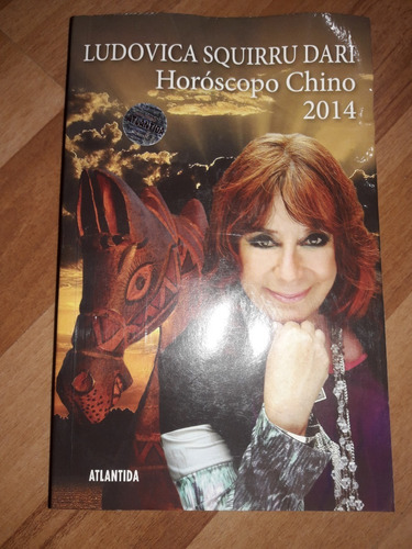 Horóscopo Chino 2014  Ludovica Squirru Dari