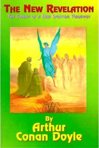 The New Revelation, De Sir Arthur An Doyle. Editorial Book Tree Us, Tapa Blanda En Inglés