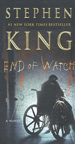 Bill Hodges 3 End Of Watch - King * English Edition