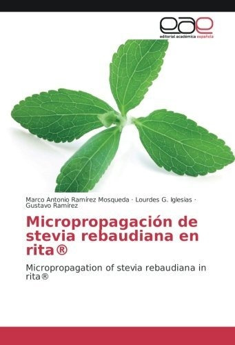 Libro Micropropagación De Stevia Rebaudiana En Rita®: M Lcm5