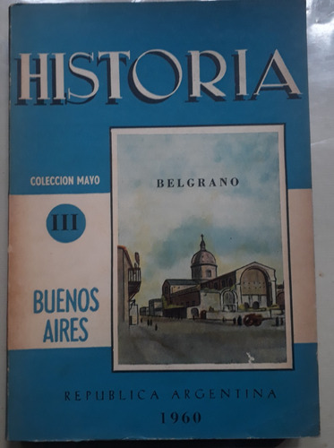 Historia 3 - Belgrano - Colección Mayo