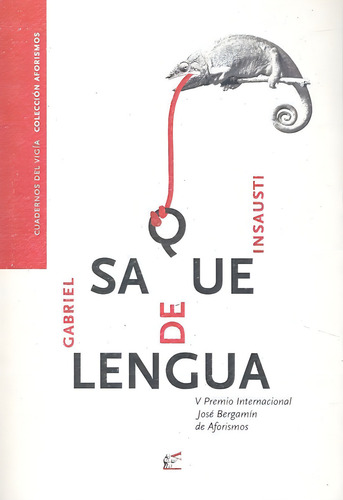 Saque De Lengua, De Insausti Herrero-velarde, Gabriel. Editorial Ciuadernos Del Vigía, Tapa Blanda En Español