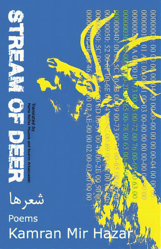 Stream Of Deer: Poems, De Mir Hazar, Kamran. Editorial Full Page Pub, Tapa Blanda En Inglés