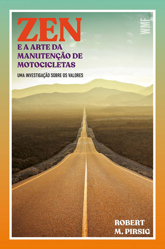 Libro Zen E A Arte Da Manutencao De Motocicletas De Pirsig R