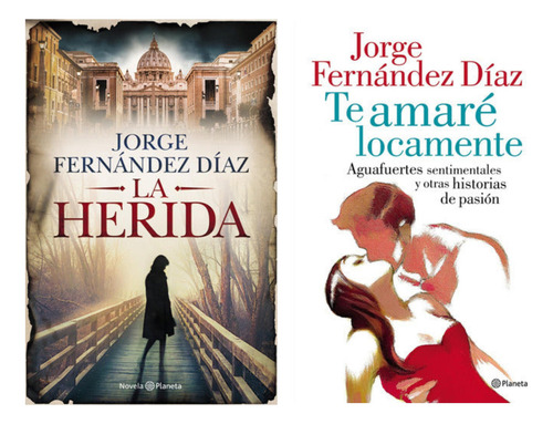 Pack La Herida + Te Amaré Locamente - Jorge Fernandez Diaz