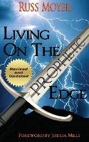 Libro Living On The Prophetic Edge - Russ Moyer