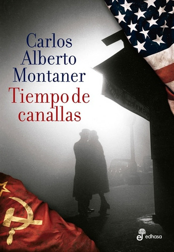 Tiempo De Canallas - Montaner, Carlos Alberto