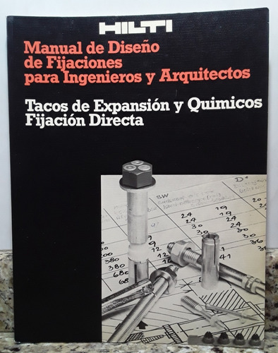 Manual De Diseño De Fijaciones Para Ingenieros Y Arquitectos