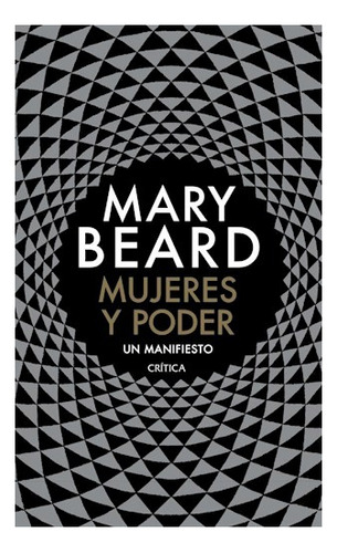 Mujeres Y Poder. Un Manifiesto - Beard, Mary