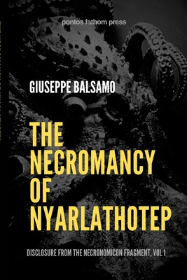 Libro The Necromancy Of Nyarlathotep: Disclosure From The...