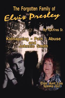 Libro The Forgotten Family Of Elvis Presley: Elvis' Aunt ...