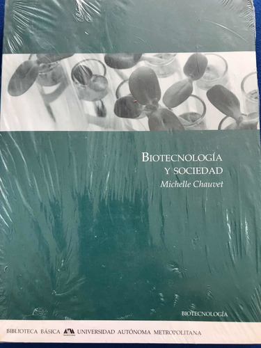 Biotecnología Y Sociedad