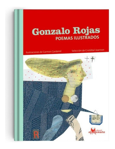 Gonzalo Rojas, Poemas Ilustrados