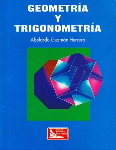 Geometria Y Trigonometria Abelardo Guzman Herrera Patria | Envío gratis