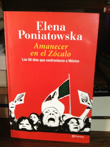 Amanecer En El Zócalo Elena Poniatowska