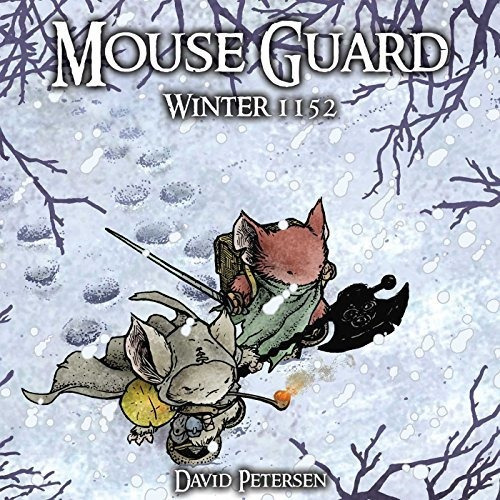 Mouse Guard Winter 1152, De Petersen, David. Editorial Archaia, Tapa Dura En Inglés, 2009