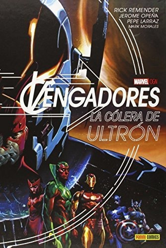 Los Vengadores. La Cólera De Ultrón (paninicomics)