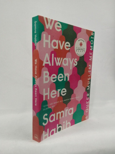 We Have Always Been Here: A Queer Muslim Memoir