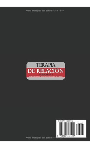 Terapia De Relacion 2 Libros En 1 Ansiedad En Las.., de Miller, Michelle. Editorial Independently Published en español
