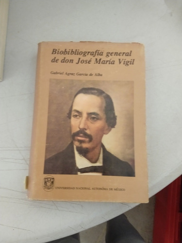 Biobibliografía General De Don José María Vigil Gabriel Agra