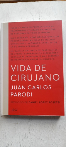 Vida De Cirujano De Juan Carlos Parodi - Ariel